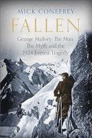 Algopix Similar Product 11 - Fallen George Mallory The Man The