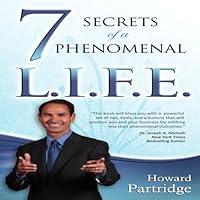 Algopix Similar Product 1 - 7 Secrets of a Phenomenal L.I.F.E.