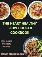 Algopix Similar Product 12 - THE HEART HEALTHY SLOW COOKER COOKBOOK