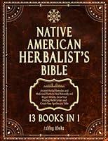 Algopix Similar Product 4 - Native American Herbalists Bible 13