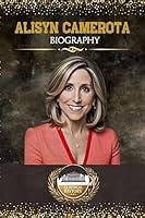 Algopix Similar Product 14 - ALISYN CAMEROTA BIOGRAPHY The