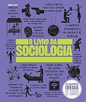Algopix Similar Product 14 - O livro da sociologia As grandes