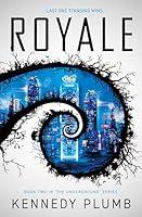 Algopix Similar Product 6 - Royale (The Underground Series Book 2)