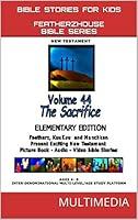 Algopix Similar Product 18 - Bible Stories for Kids The Sacrifice