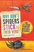 Algopix Similar Product 13 - Why Dont Spiders Stick to Their Webs