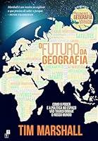 Algopix Similar Product 19 - O Futuro da Geografia Portuguese