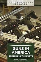 Algopix Similar Product 12 - Guns in America Examining the Facts