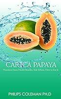 Algopix Similar Product 9 - CARICA PAPAYA Nutrition Facts Health