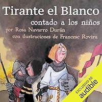 Algopix Similar Product 10 - Tirante el Blanco Contado a Los Nios