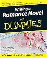 Algopix Similar Product 11 - Writing a Romance Novel For Dummies