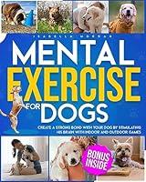 Algopix Similar Product 3 - MENTAL EXERCISE FOR DOGS Create a