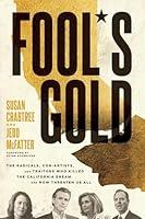 Algopix Similar Product 14 - Fools Gold The Radicals ConArtists