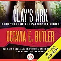 Algopix Similar Product 10 - Clay's Ark: Patternist, Book 3