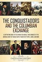 Algopix Similar Product 2 - The Conquistadors and the Columbian