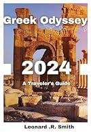 Algopix Similar Product 18 - Greek Odyssey 2024: A Traveler's Guide