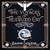 Algopix Similar Product 7 - The Voyages of Trueblood Cay Being an