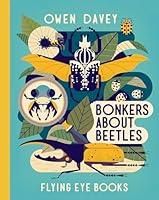 Algopix Similar Product 18 - Bonkers About Beetles (About Animals)