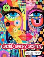 Algopix Similar Product 15 - Weird Wacky Women Collage Paper 25