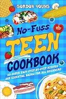 Algopix Similar Product 2 - NoFuss Teen Cookbook 80 Super Easy