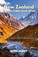 Algopix Similar Product 4 - NEW ZEALAND TRAVEL GUIDE 20242025