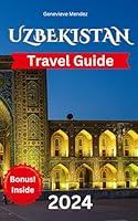 Algopix Similar Product 7 - Uzbekistan Travel Guide The Newest and