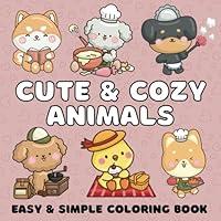 Algopix Similar Product 5 - Cute and Cozy Animals Easy and Simple