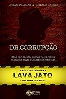 Algopix Similar Product 16 - Dr Corrupo Como ser eleito