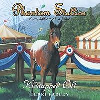 Algopix Similar Product 10 - Kidnapped Colt Phantom Stallion Book