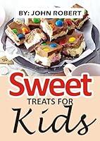 Algopix Similar Product 15 - SWEET TREATS FOR KIDS  Delicious