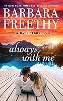 Algopix Similar Product 15 - Always With Me (Whisper Lake Book 1)