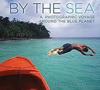 Algopix Similar Product 1 - By the Sea A Photographic Voyage