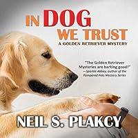 Algopix Similar Product 4 - In Dog We Trust Golden Retriever
