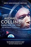 Algopix Similar Product 15 - Carrying the Fire An Astronauts
