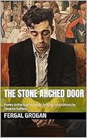 Algopix Similar Product 20 - The Stone Arched Door Poetry Anthology