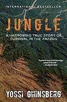 Algopix Similar Product 20 - Jungle A Harrowing True Story of