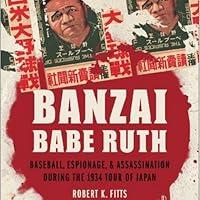 Algopix Similar Product 12 - Banzai Babe Ruth Baseball Espionage