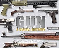 Algopix Similar Product 14 - Gun: A Visual History