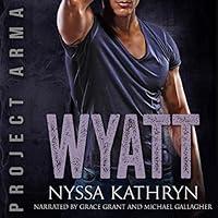 Algopix Similar Product 15 - Wyatt: Project Arma, Book 5