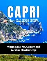 Algopix Similar Product 16 - Capri Travel Guide 20232024 Where