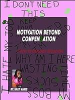 Algopix Similar Product 8 - Motivation Beyond Compensation 5 Keys