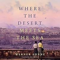 Algopix Similar Product 5 - Where the Desert Meets the Sea: A Novel