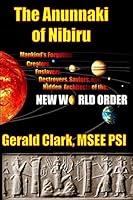 Algopix Similar Product 17 - The Anunnaki of Nibiru Mankinds