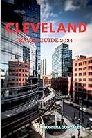 Algopix Similar Product 1 - Cleveland Travel Guide 2024 Explore