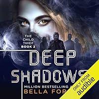 Algopix Similar Product 13 - The Child Thief 2: Deep Shadows