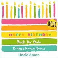 Algopix Similar Product 15 - Happy Birthday Book for Girls 10 Happy