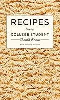 Algopix Similar Product 3 - Recipes Every College Student Should