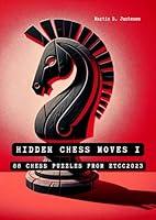 Algopix Similar Product 12 - Hidden Chess Moves I 88 Chess Puzzles