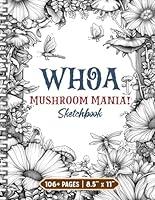 Algopix Similar Product 13 - Whoa Mushroom Mania Sketchbook A