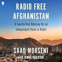 Algopix Similar Product 11 - Radio Free Afghanistan The TwentyYear