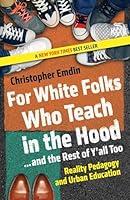 Algopix Similar Product 10 - For White Folks Who Teach in the